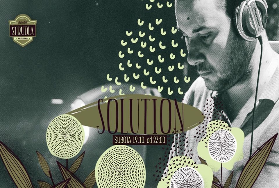 DJ Solution at Štrudla