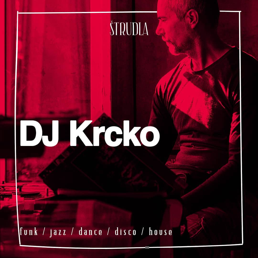 Dj Krcko u Štrudli za vikend - od 14h!