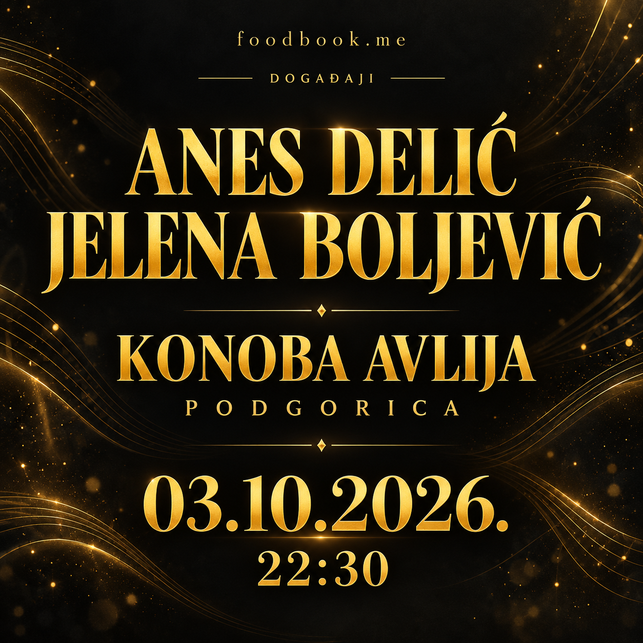 Anes Delić i Jelena Boljević u Konobi Avlija – 3. oktobar