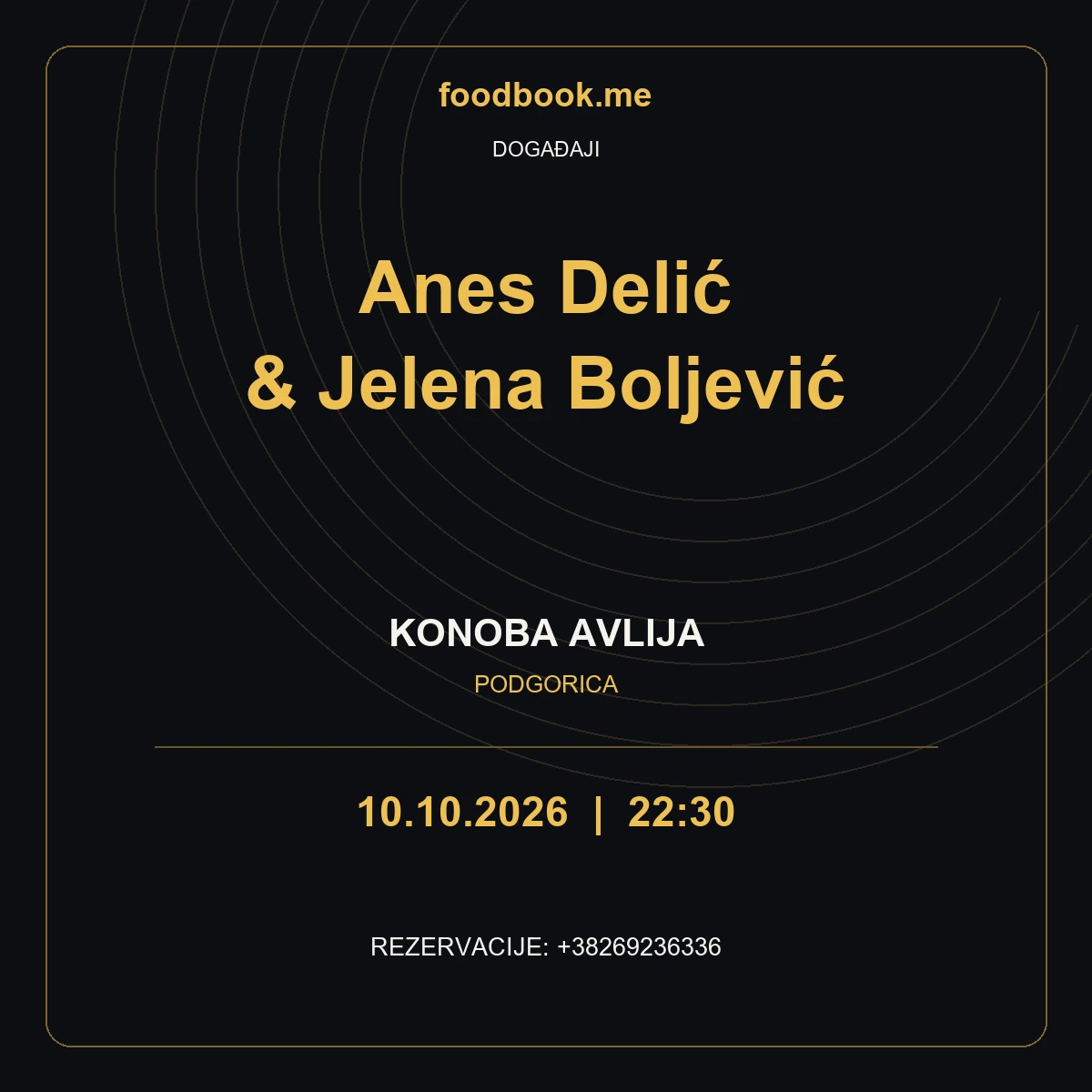 Anes Delić i Jelena Boljević u Avliji – 10. oktobar