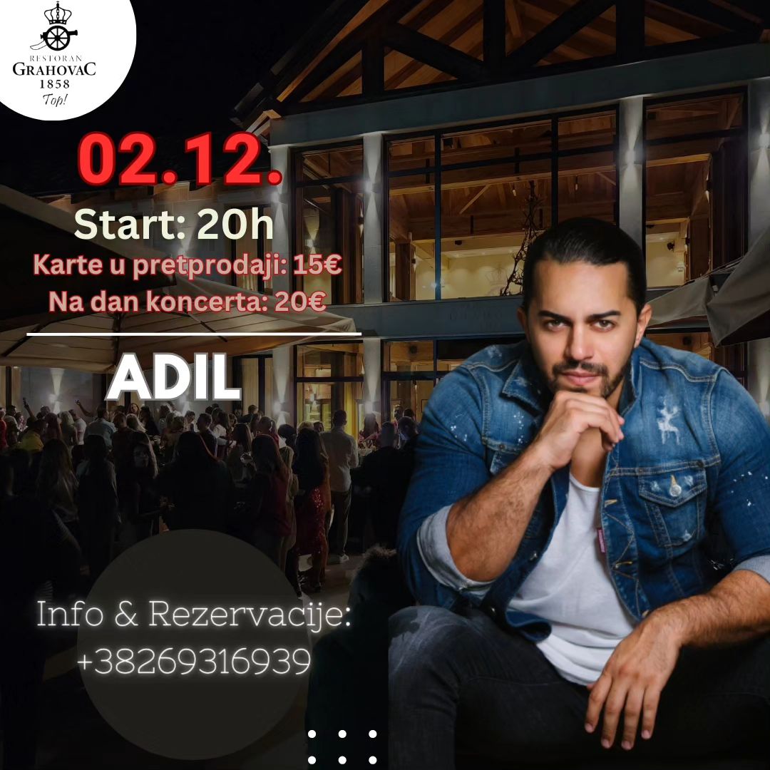 ADIL u restoranu GRAHOVAC 1858 - subota 2 decembar