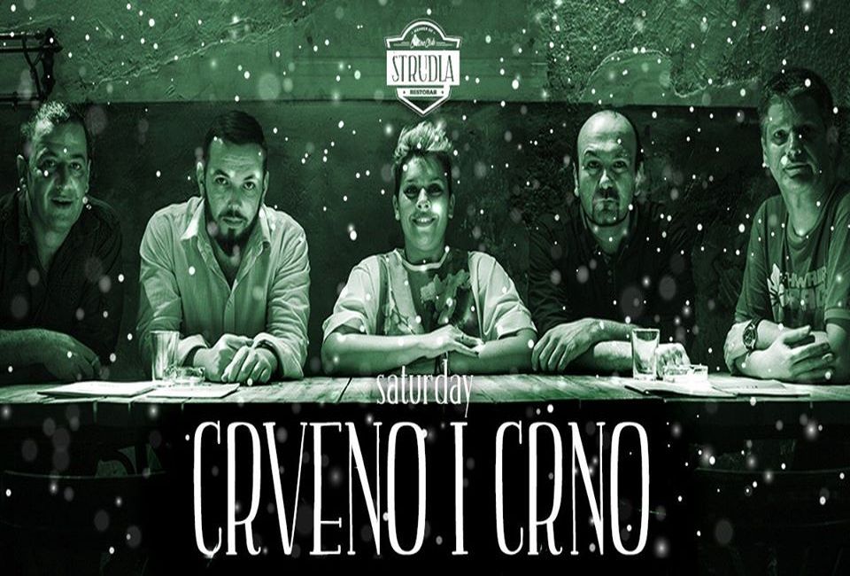 Crveno i Crno at Štrudla - petak!