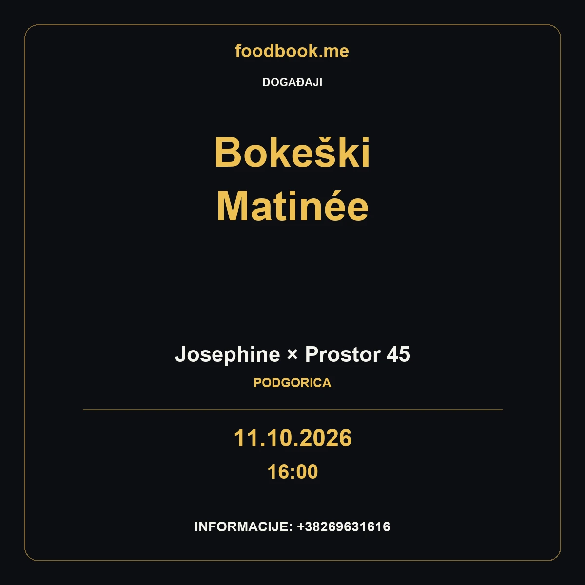 Bokeški Matinée – Josephine i Prostor 45, 11. oktobar