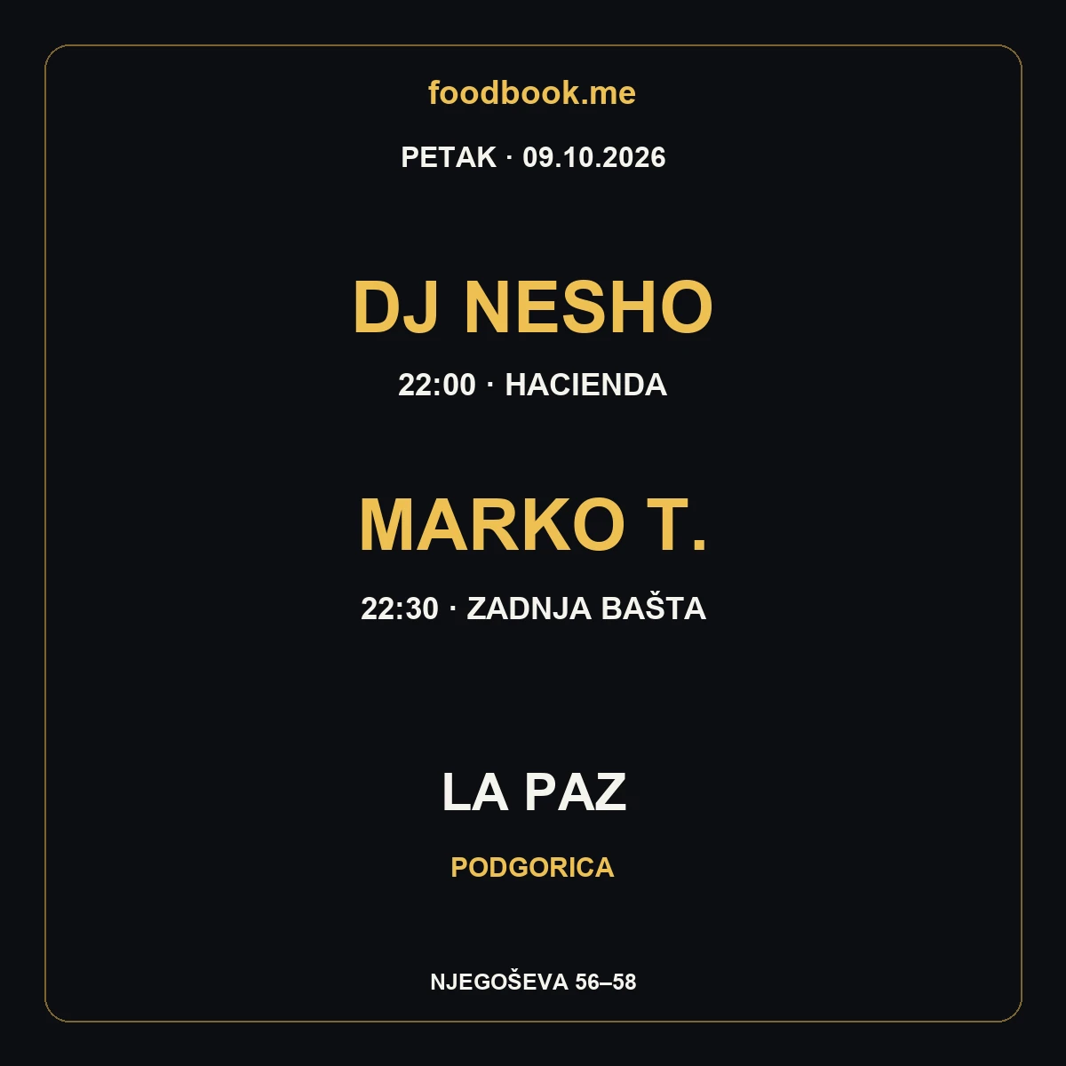 DJ Nesho i Marko T. u La Pazu – 9. oktobar