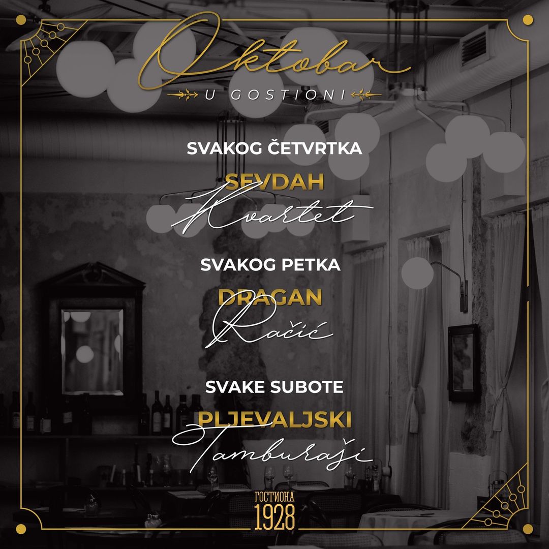 Sevdah kvartet u Gostioni 1928 - svakog cetvrtka