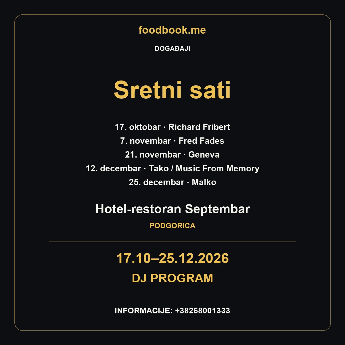Sretni sati u Septembru – DJ program od oktobra do decembra 2026