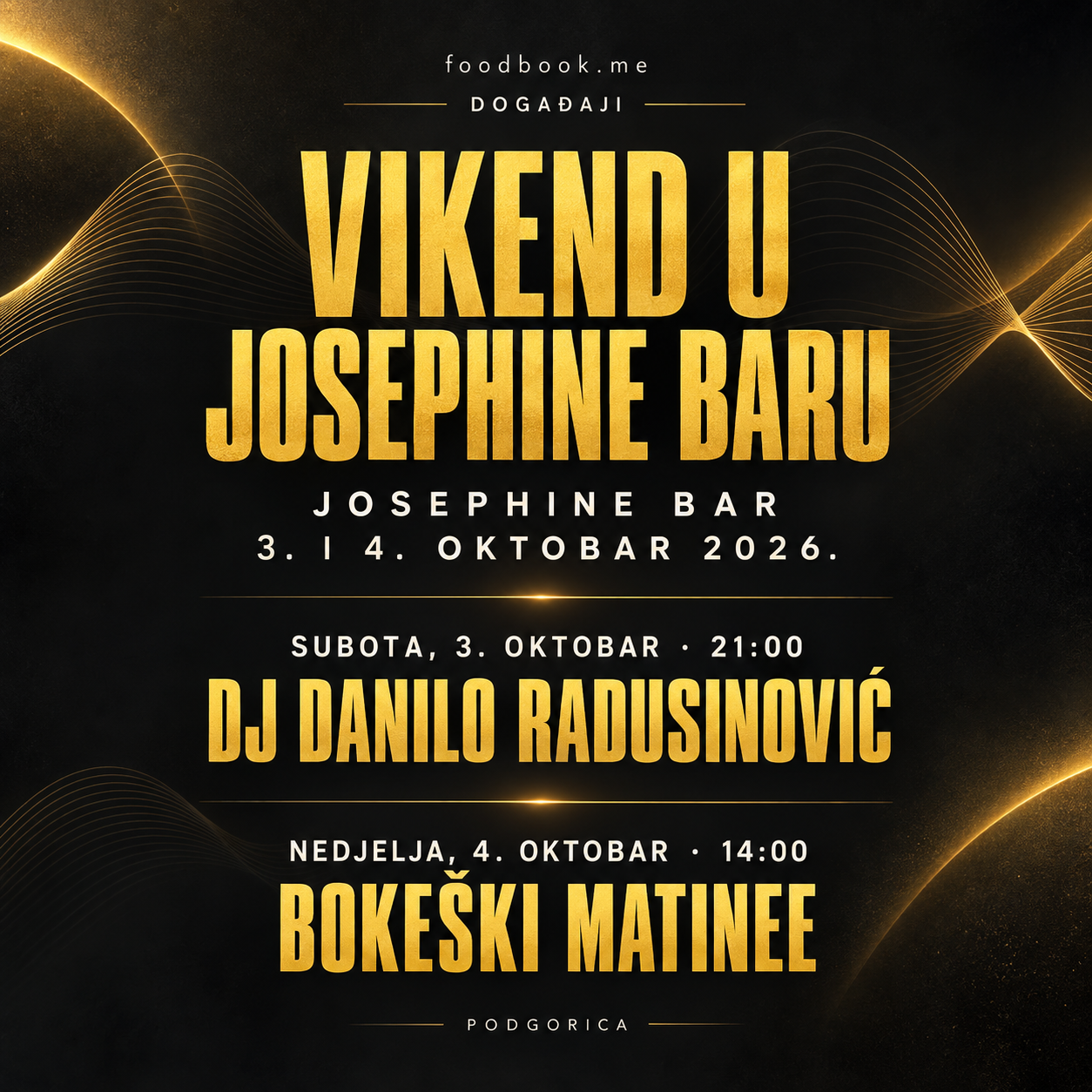 Vikend u Josephine baru – 3. i 4. oktobar