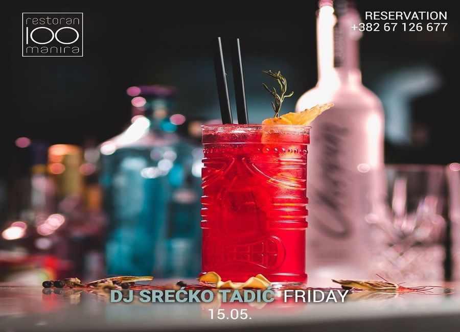 Dj Srećko Tadić u restoranu 100 Manira - subota!