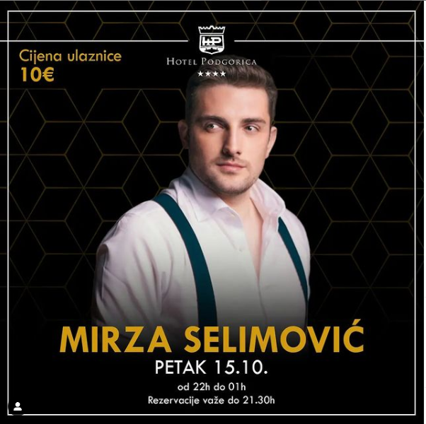Mirza Selimović u Hotelu Podgorica - petak!