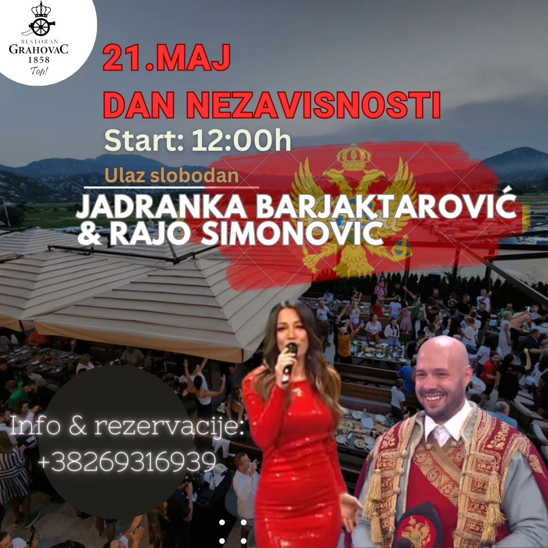 Dan Nezavisnosti 21.Maj u restoranu GRAHOVAC 1858
