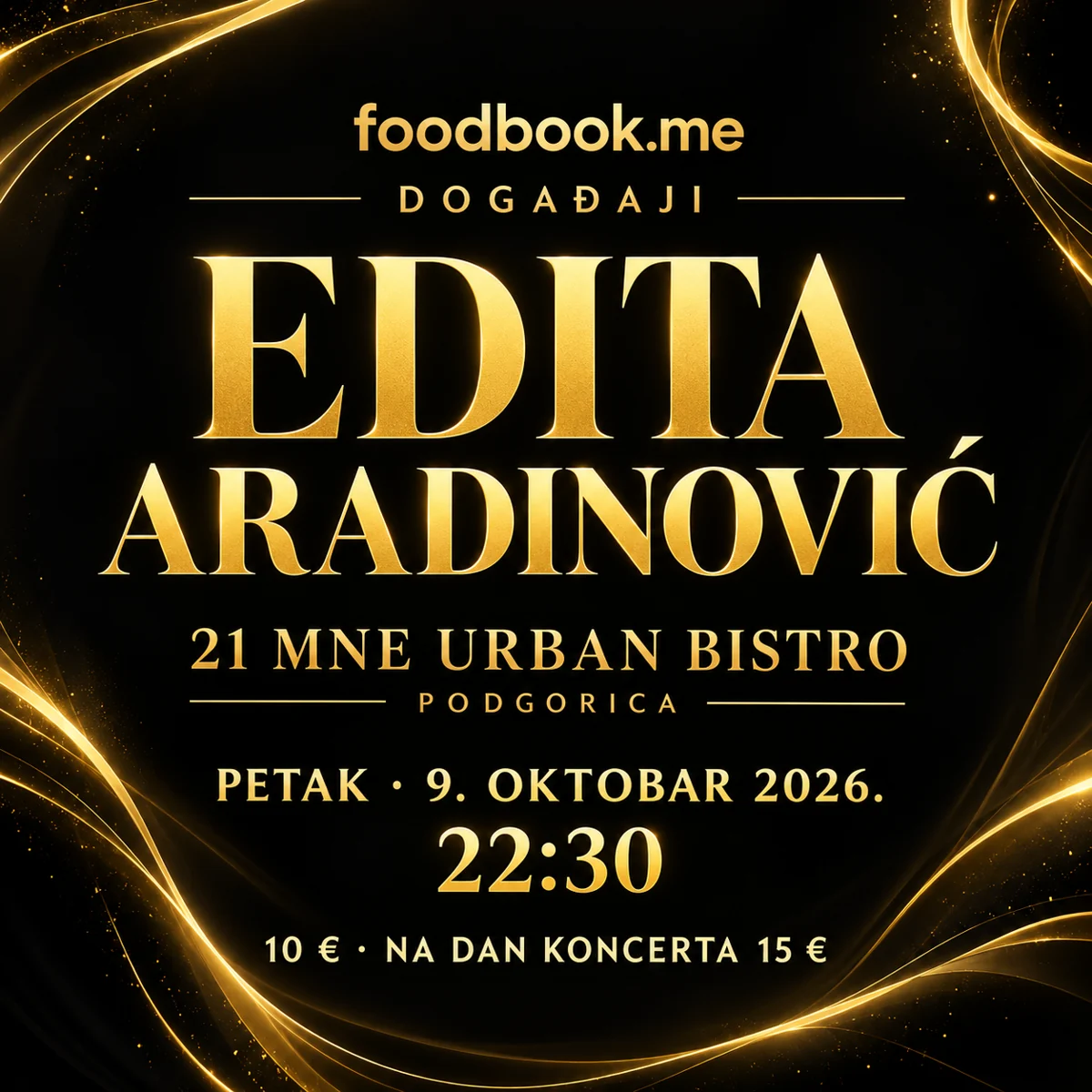 Edita Aradinović u 21 MNE Urban Bistro — 9. oktobar