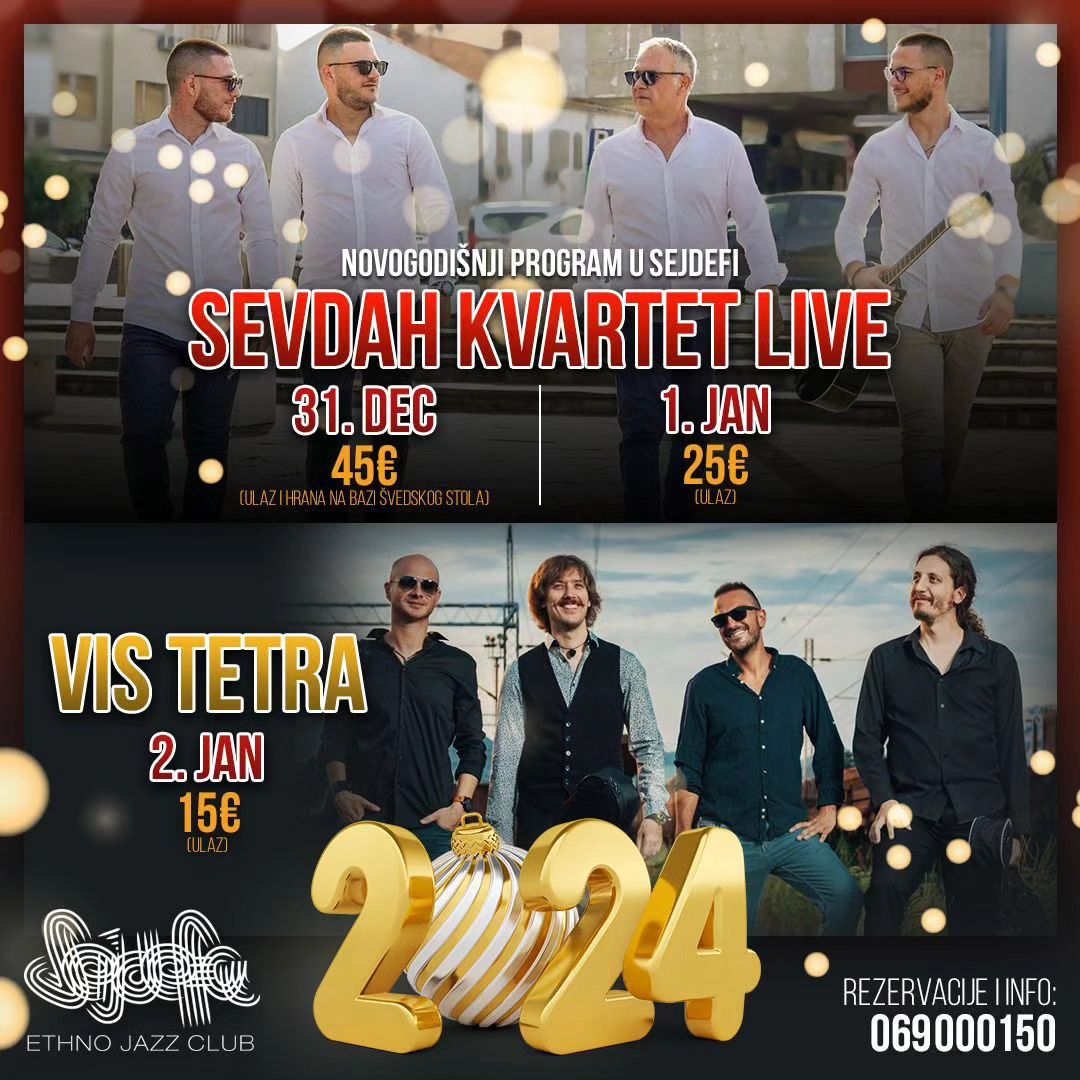 Nova godina 2024 u Etno Jazz club Sejdefa